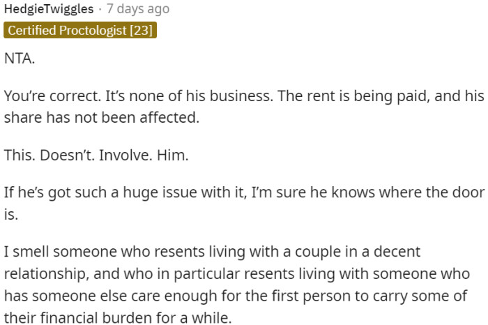 The roommate's opinion or involvement is irrelevant.