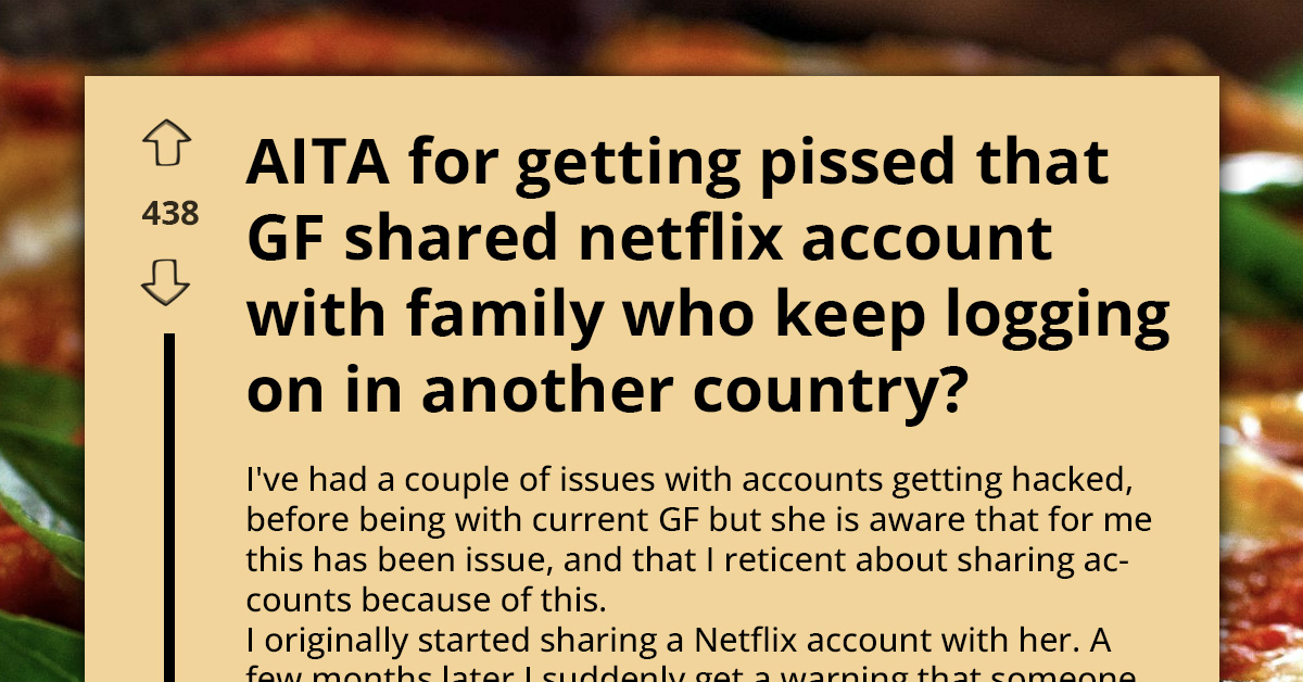 This Redditor Just Wanted To ‘Netflix And Chill,’ But Ended Up Hosting A Family Streaming Party Overseas
