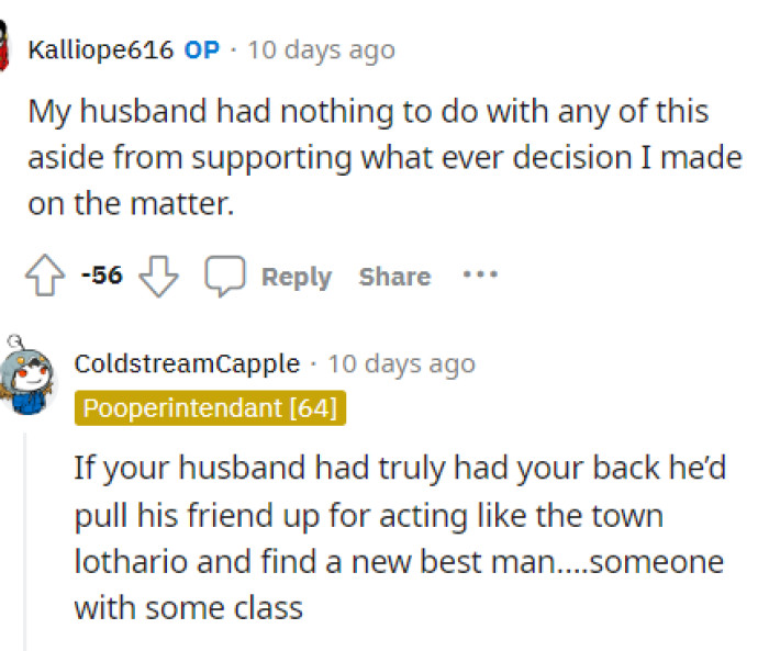 OP explains that her husband had nothing to do with this in response to the comment above, but then people were a little disappointed with her husband not saying anything.