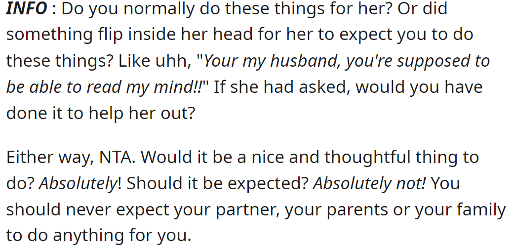 A Reddit user was curious why she would expect the OP to do such things