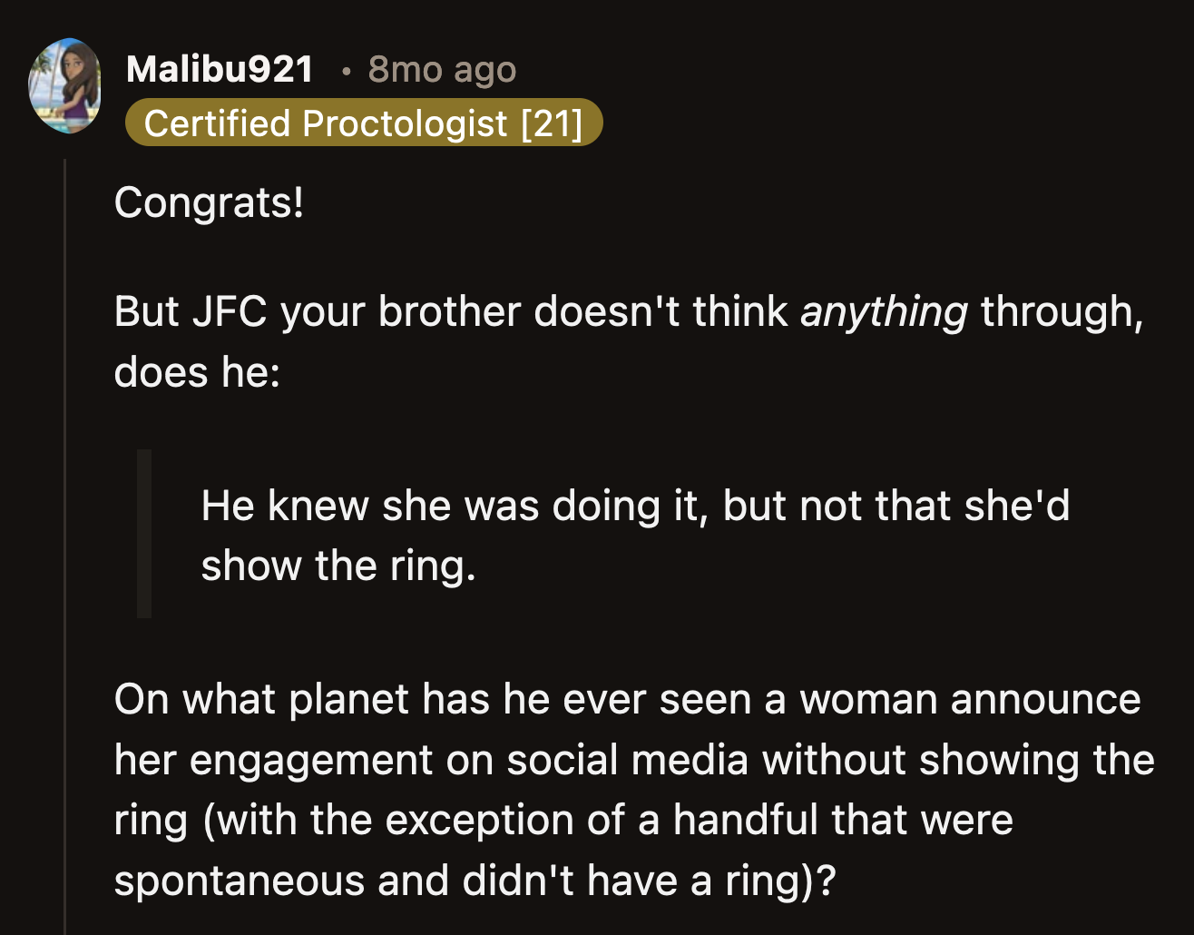 The plan was a house of cards right from the start, but he was fooling himself when he thought his girlfriend wouldn't post about the engagement on social media.