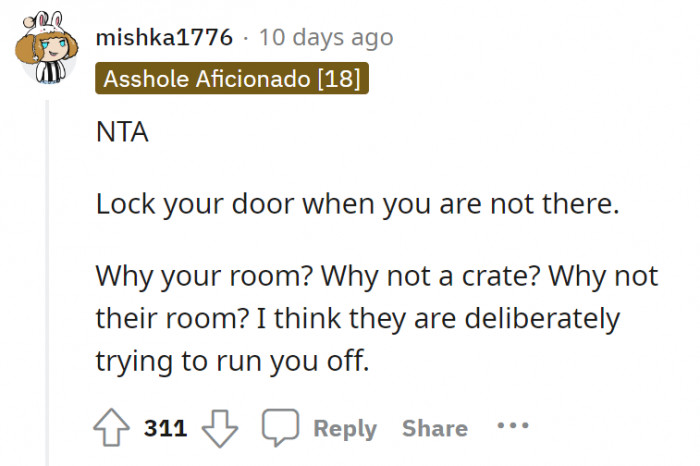 They probably have a hidden intention? Just lock the door.