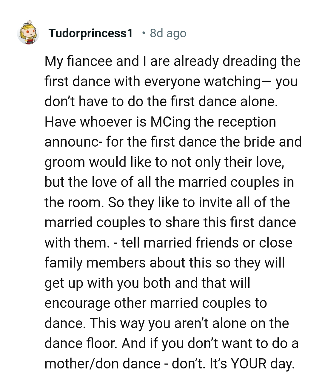 They Do Not Have to Do the First Dance Alone