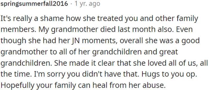 It's unfortunate how she treated OP and the family.