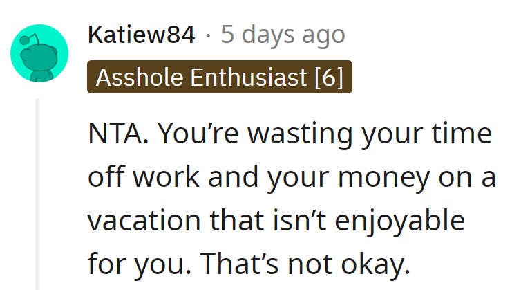 Time off and money for joy, not a snoozefest. That's the real travel deal!