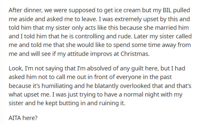 Then she goes into the details of how and why her BIL told her to leave and also how OP Reacted.