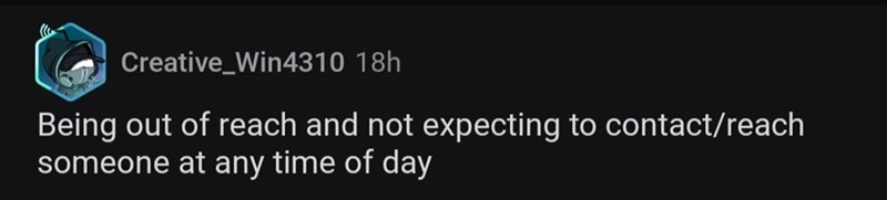 7. Being out of reach.