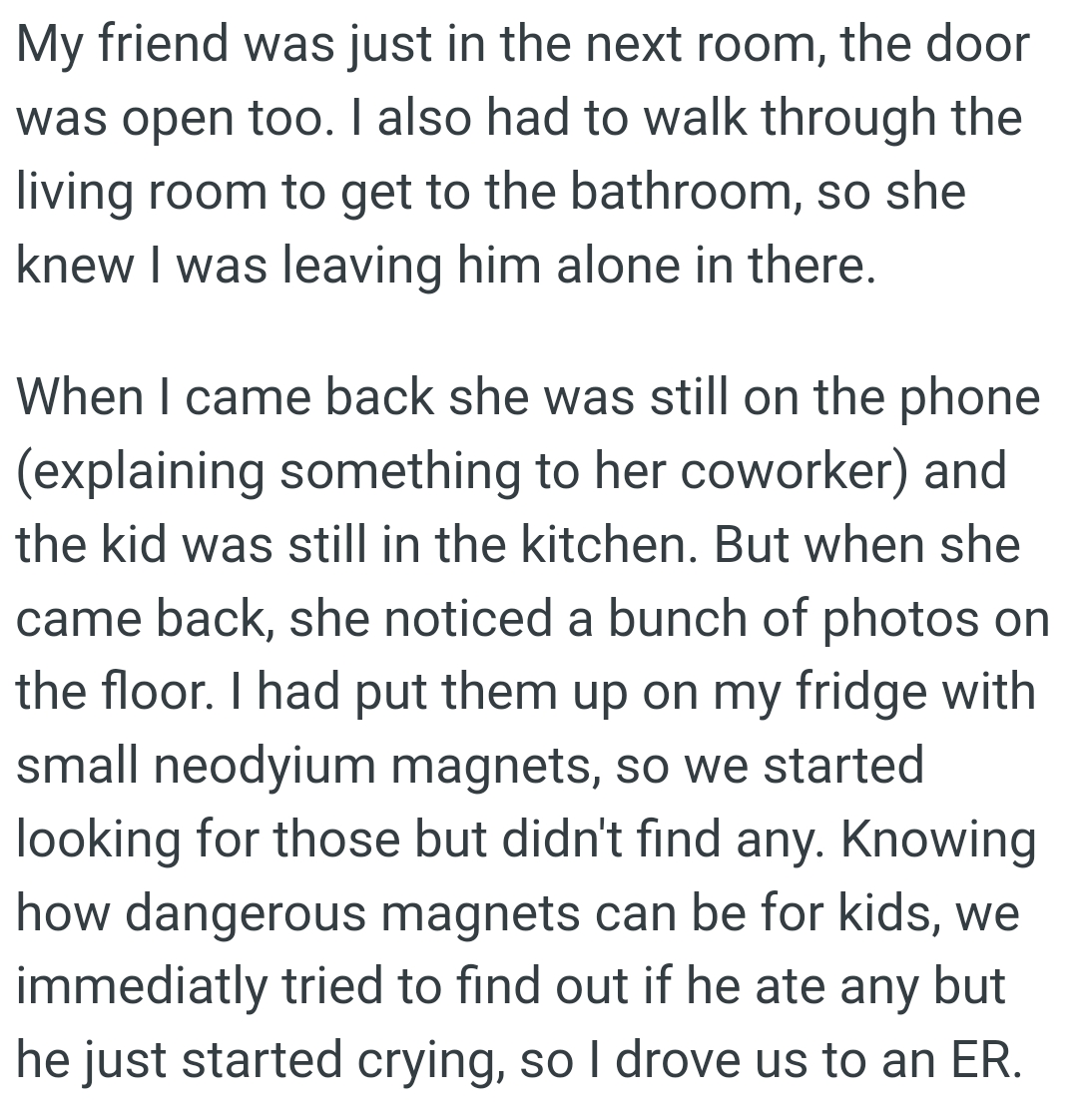 OP's friend was just in the next room