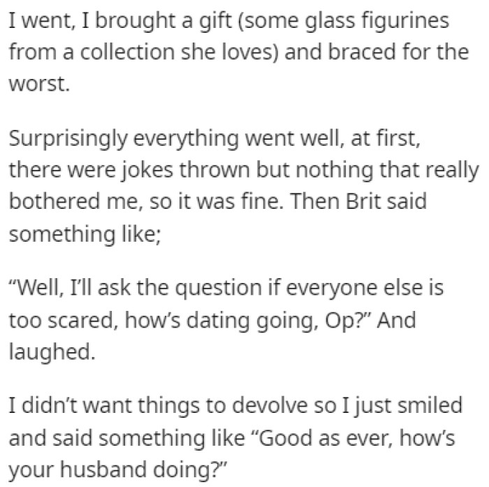 The dinner started off well, but then the remarks started getting hurtful