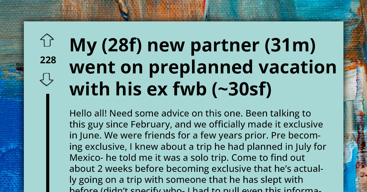 Lady's New Partner Jets Off On Tropical Vacation With 'Former' FWB, Leaving Their Blossoming Romance Hanging By Thread