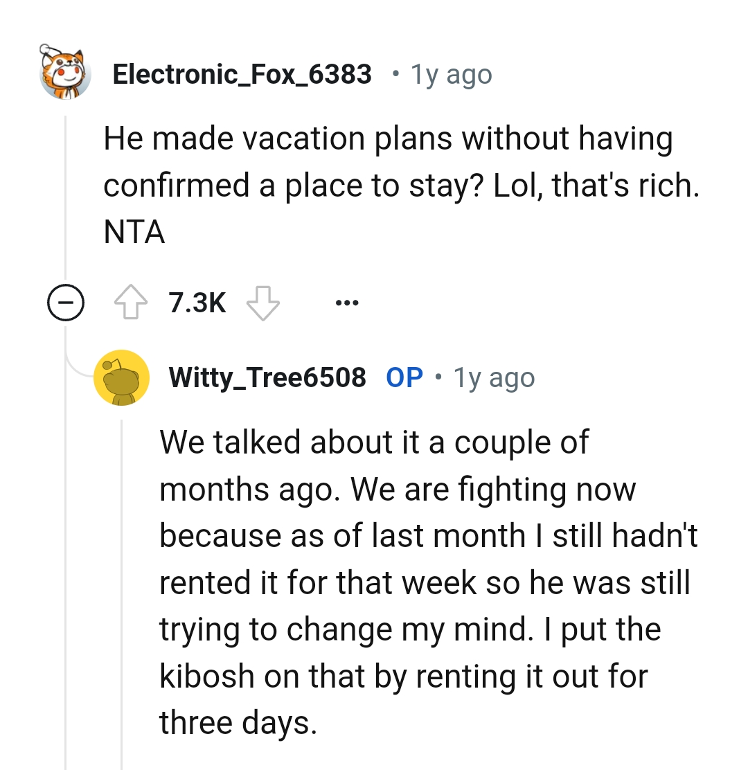 He made vacation plans without a place