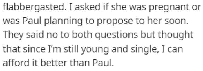 They explained that OP can still afford it because they're young