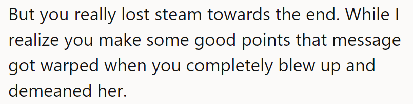 The OP shouldn't have demeaned her