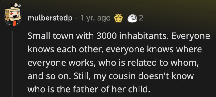 16. She knows but she wants to go on Paternity Court