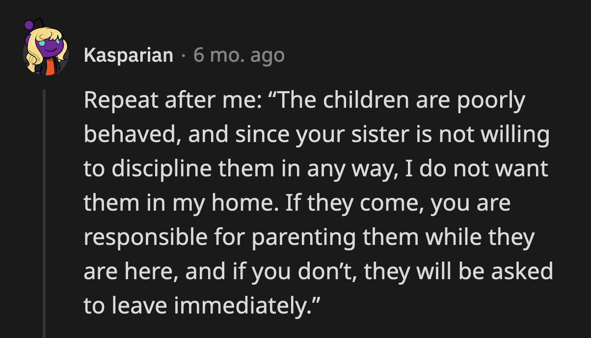 It's time for OP to establish her own boundaries.