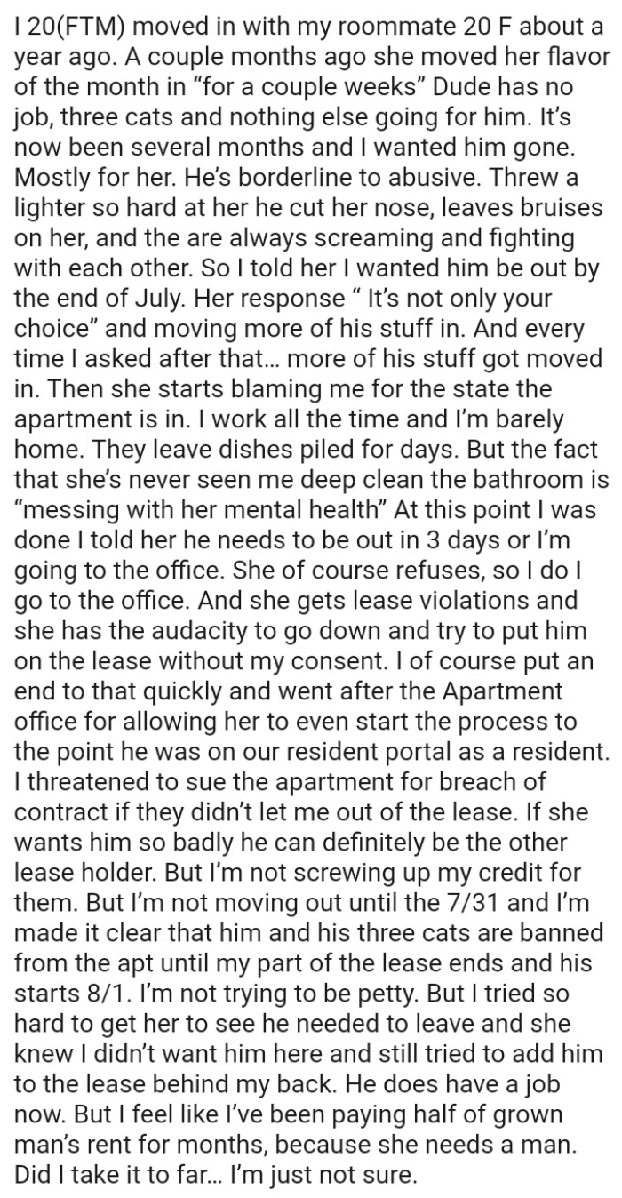 The OP tried so hard to get her roommate to see he needed to leave
