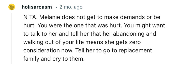“NTA… Tell her to go to a replacement family and cry to them.”