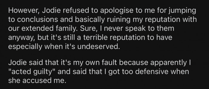 Jodie never apologized for spreading that lie about OP and expected everything to go back to normal.