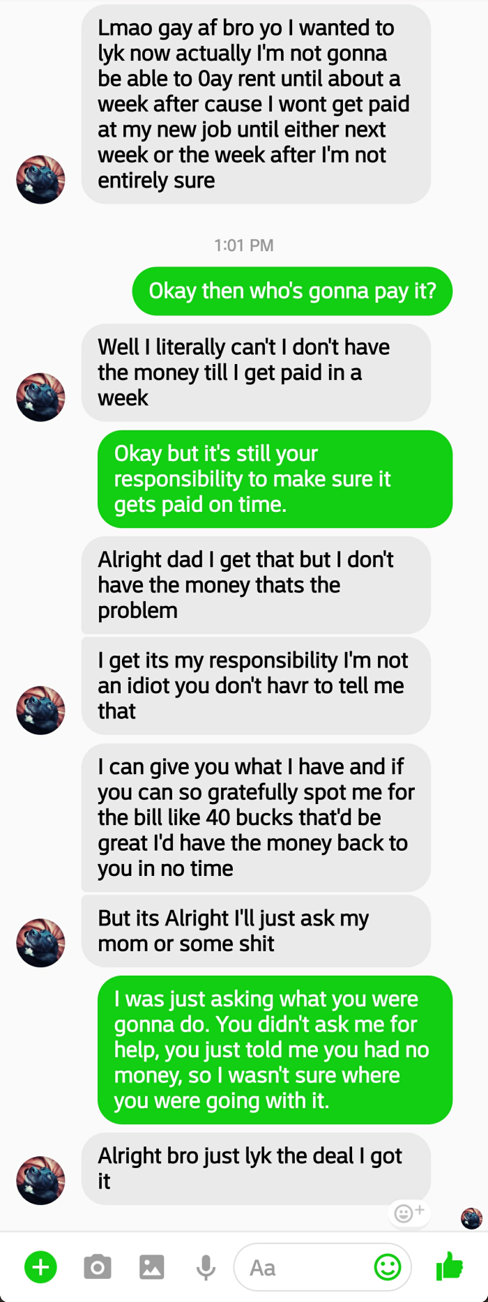 Here's the text message thread that OP included in the post, explaining the whole situation and the chain of events regarding the payment plan.
