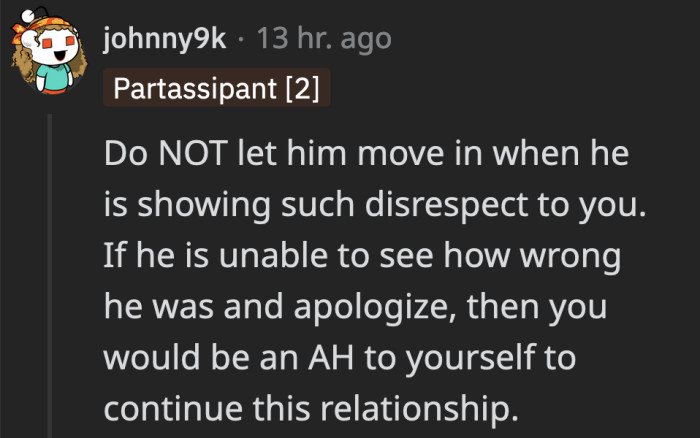 OP shared that they were actually supposed to move in, and people discouraged her from going through with it