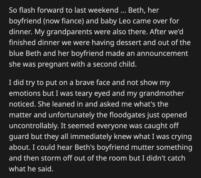 Her family was shocked by her reaction, but they immediately understood why OP was so upset. Beth's boyfriend muttered something before walking out of the room.