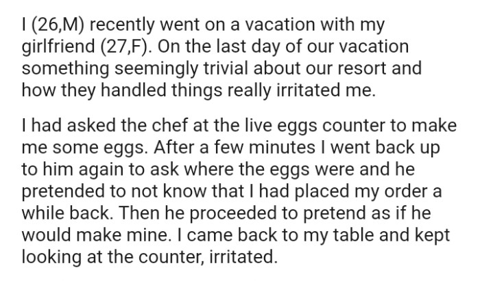 The OP had asked the chef at the live eggs counter to make him some eggs