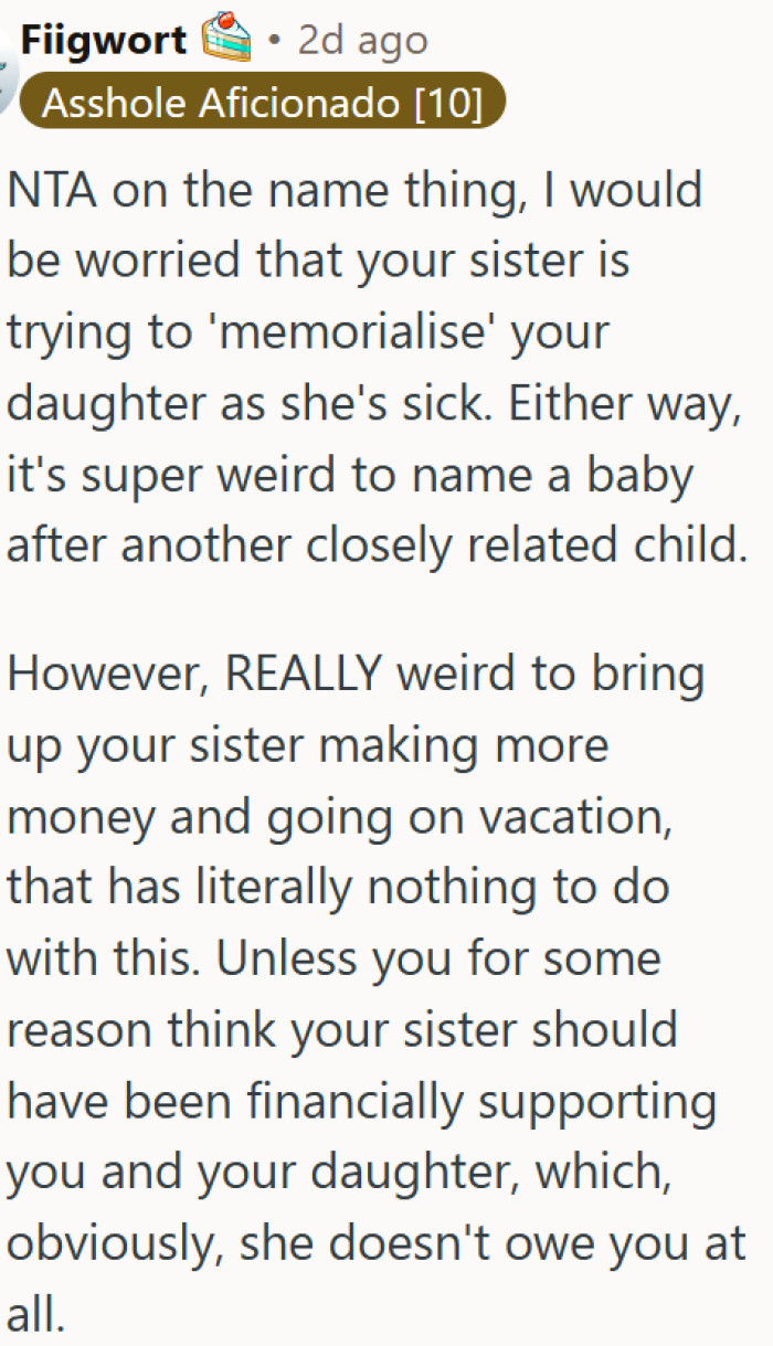 A sister naming her baby after a sick niece is unsettling and strange