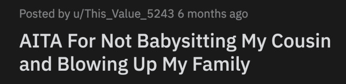 Without telling OP, her mom told Mary and Michael that she would babysit their kid. She thought that if they showed up at her house, OP would have no choice but to watch the baby.