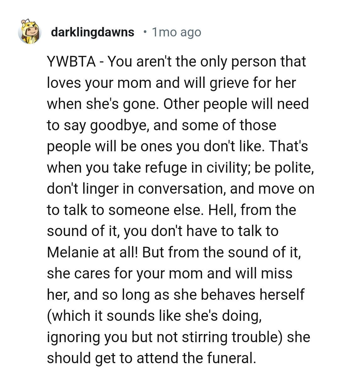 She cares for the OP's mom