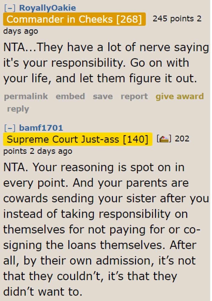 The OP can live her life the way she wants while her parents figure things out, according to some users.