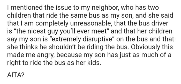 Even OP's neighbor thinks that they're being unreasonable