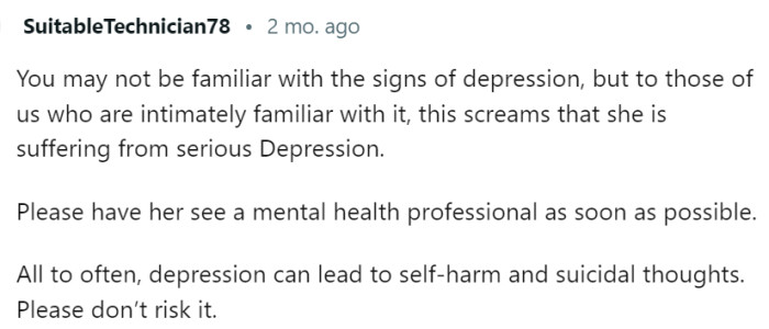 OP should get informed about depression