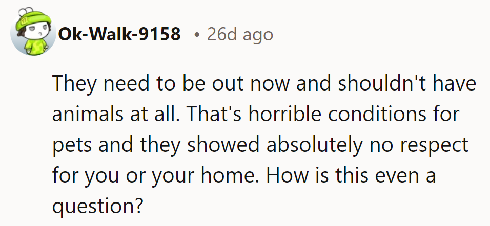 They need to go now; they shouldn’t have animals under those conditions. Total disrespect—no question.