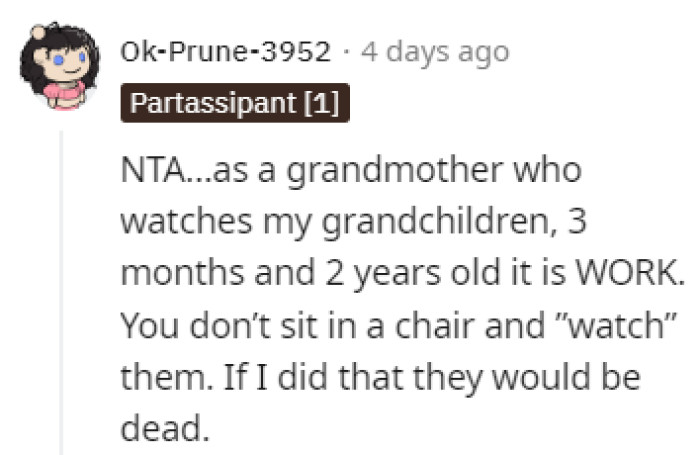 It's a lot of work to take care of a child