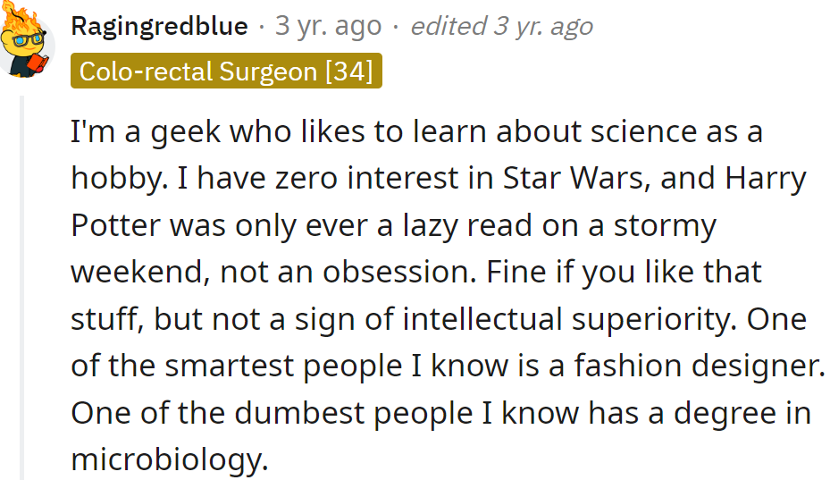 Enjoying geek stuff doesn't make them smart