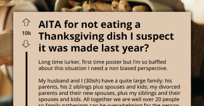 Woman Refuses to Touch Her Sister-in-Law’s Thanksgiving Dish After Suspecting It Was a Year Old