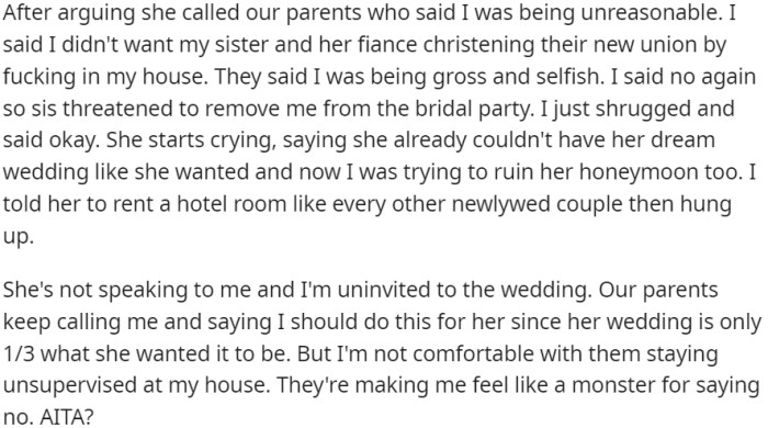 Conflict arises as OP refuses to allow his sister and her fiancé to use his house for their honeymoon.