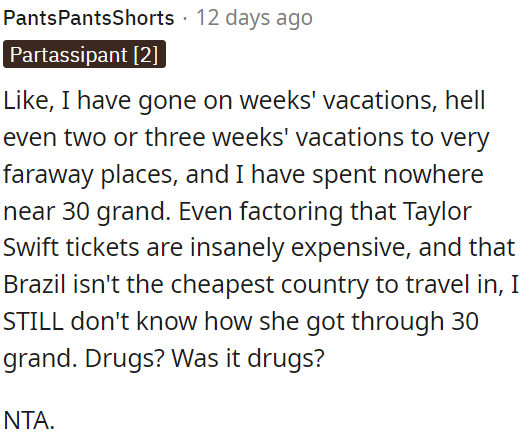 She overspent on her expenses in Brazil.