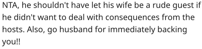 Her father should have stopped her stepmother from being rude.