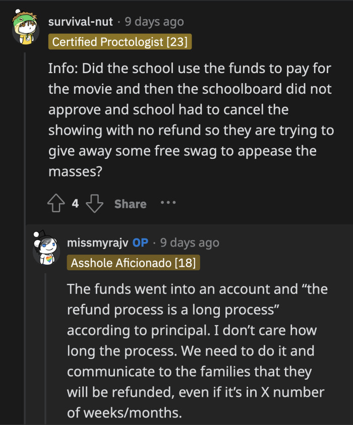 They need to make the parents aware that a refund is being processed because this is theft in broad daylight.