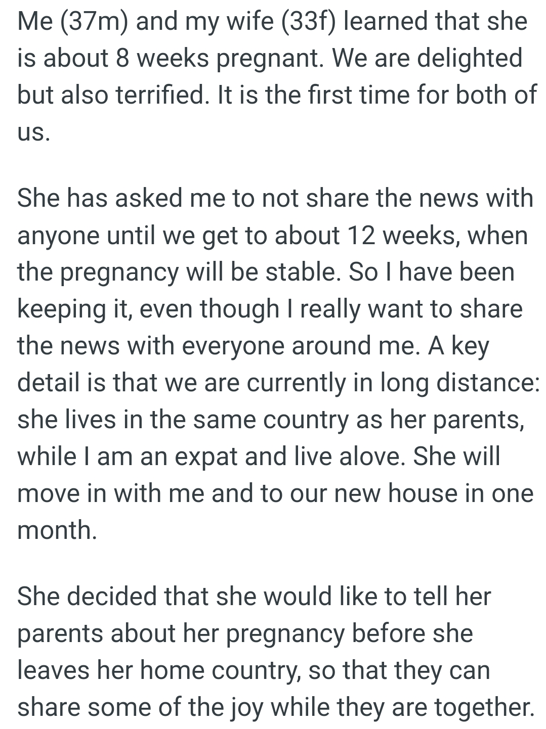 She doesn't want to share the news with anyone until they reach about 12 weeks
