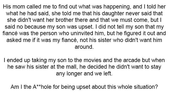 I did not tell my son that my fiancé was the person who uninvited him