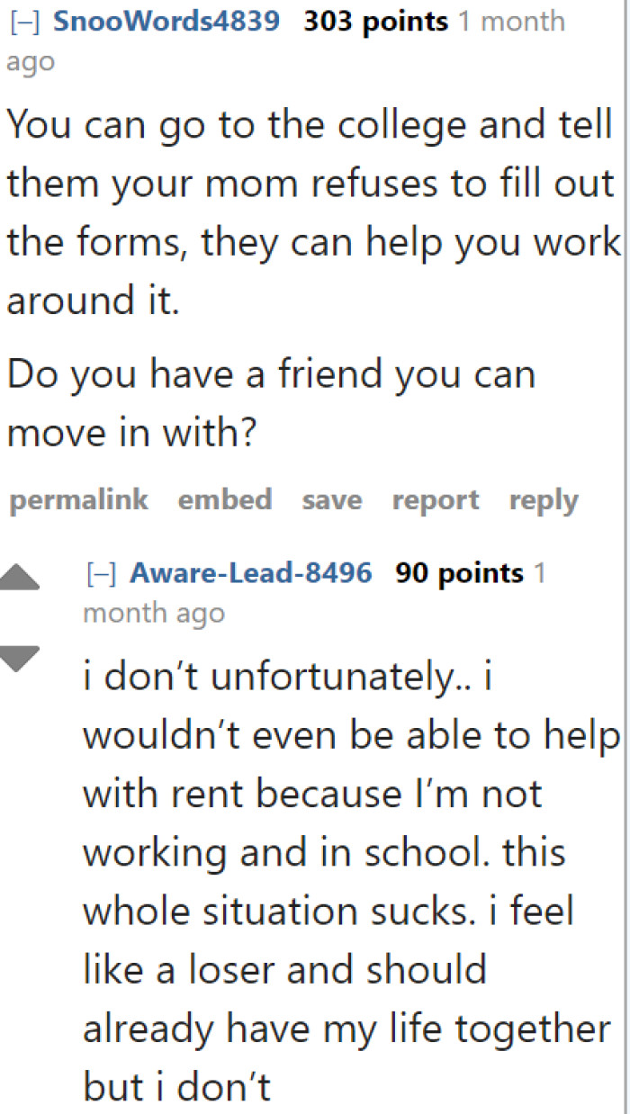 The OP can tell the school about her situation. She's already an adult, so she doesn't need her mom's signature.