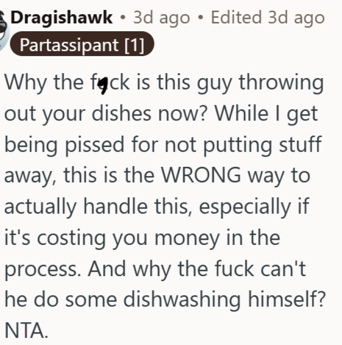 Trashing someone's belongings to enforce chore rules is never acceptable