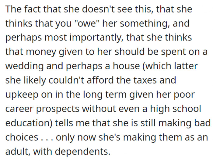 The daughter needs to complete her education first before thinking about buying a home.