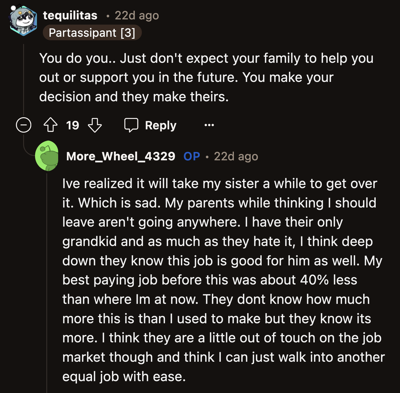 OP knew their decision would impact their relationship with their family. They also thought their parents were aware, deep down, that they can't just quit a good-paying job.