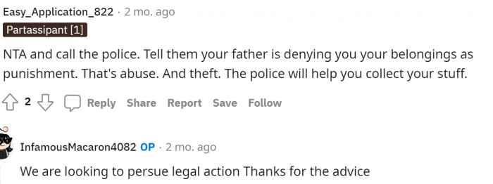 Someone suggested seeking legal help to at least retrieve their belongings. OP responded that they are indeed seeking legal assistance.