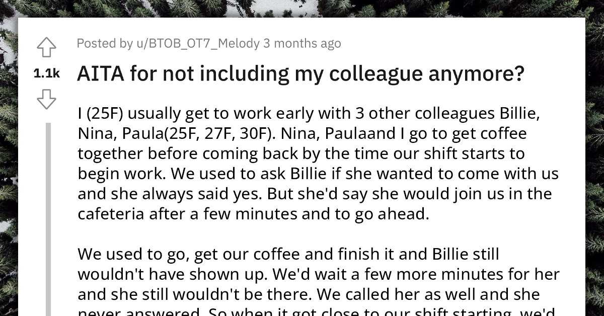 Woman Asks If She And Her Friends Are A**holes For No Longer Including Colleague Who Has A Long History Of No-Shows