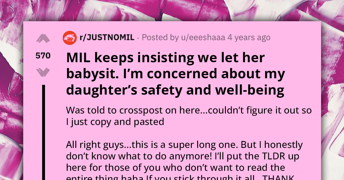 Mother Doesn't Want MIL To Babysit Because Of The Way She's Treating Their Baby