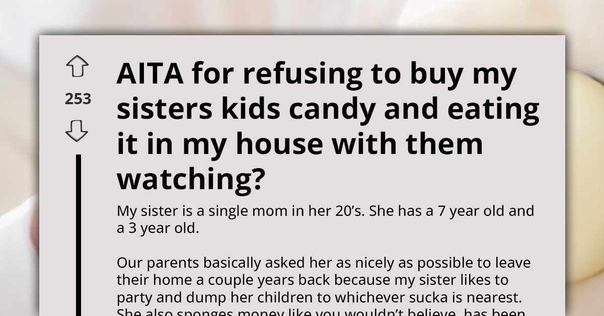 Woman Refuses to Share Candy With Her Sister’s Kids After Taking Them In